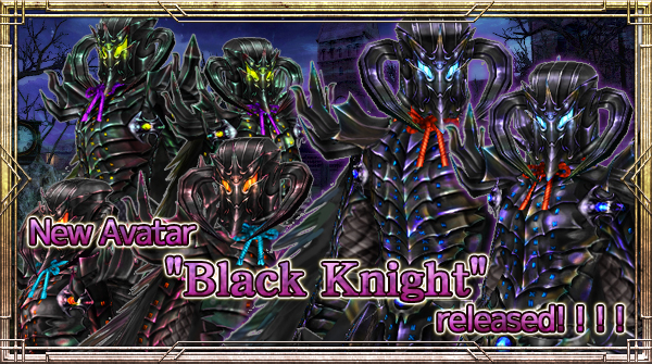 New Avatar "Black Knight" will be available!