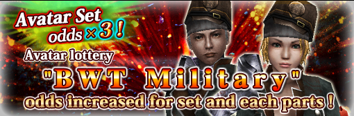 "BWT Military Lottery" BWT Military Set x3 odds campaign!