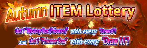 Get A Box with the "Autumn Item Lottery"!